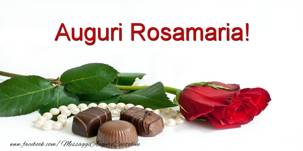 Cartoline di auguri - Rose | Auguri Rosamaria!