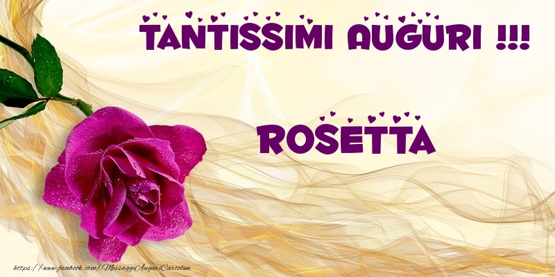 Cartoline di auguri - Fiori | Tantissimi Auguri !!! Rosetta