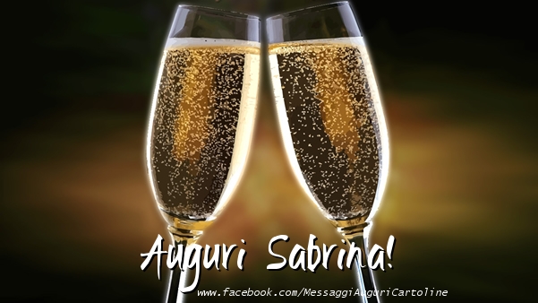 Cartoline di auguri - Champagne | Auguri Sabrina!