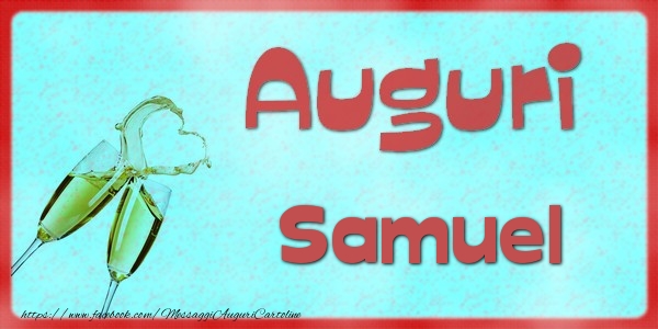 Cartoline di auguri - Auguri Samuel