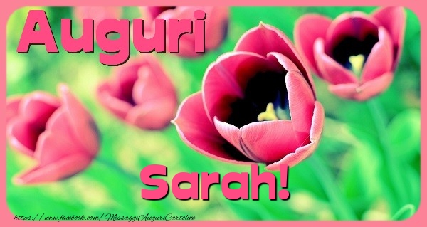Cartoline di auguri - Fiori | Auguri Sarah