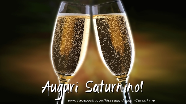 Cartoline di auguri - Champagne | Auguri Saturnino!