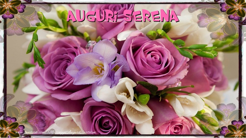 Cartoline di auguri - Auguri Serena
