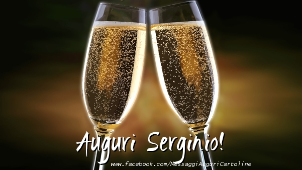 Cartoline di auguri - Champagne | Auguri Serginio!