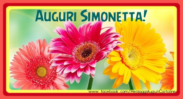 Cartoline di auguri - Auguri Simonetta!
