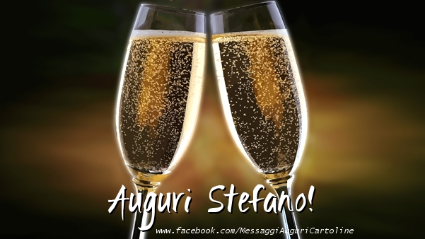 Cartoline di auguri - Champagne | Auguri Stefano!