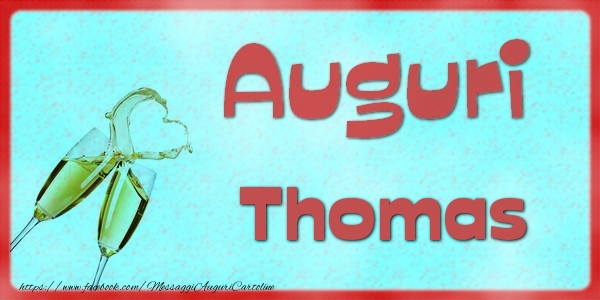 Cartoline di auguri - Auguri Thomas