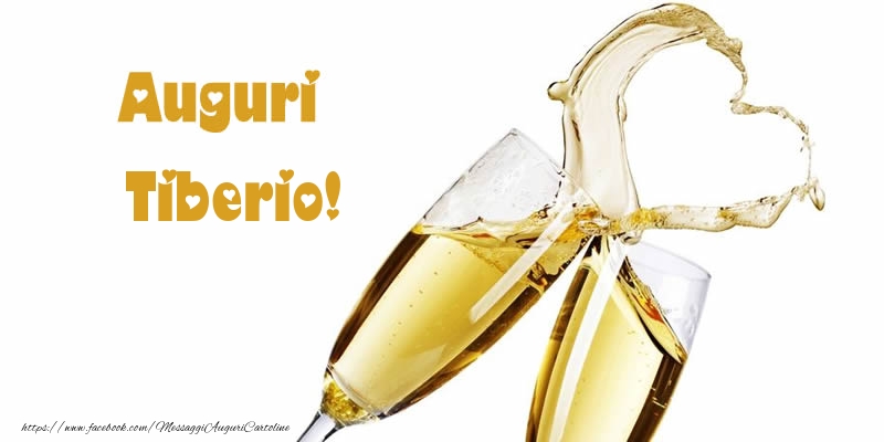 Cartoline di auguri - Champagne | Auguri Tiberio!