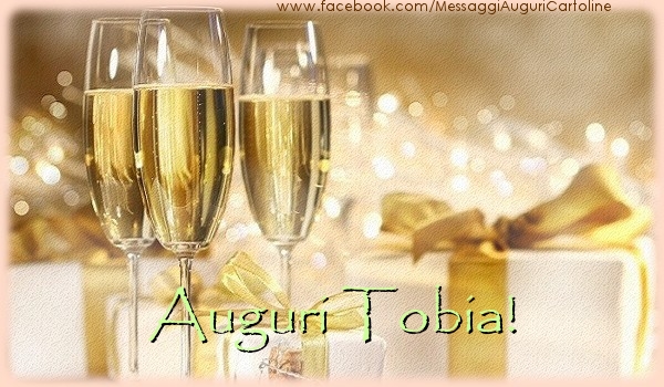 Cartoline di auguri - Champagne & Regalo | Auguri Tobia!