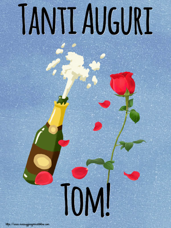 Cartoline di auguri - Tanti Auguri Tom!