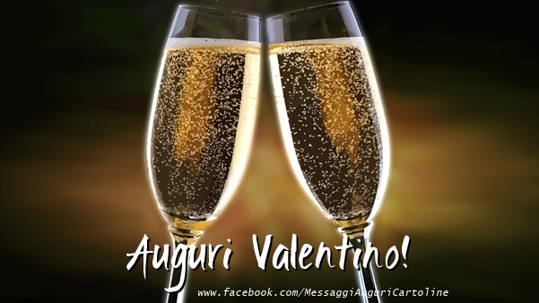 Cartoline di auguri - Champagne | Auguri Valentino!