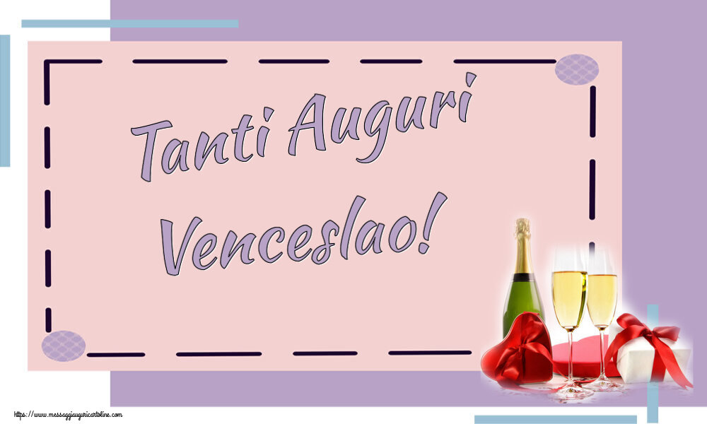 Cartoline di auguri - Champagne | Tanti Auguri Venceslao!
