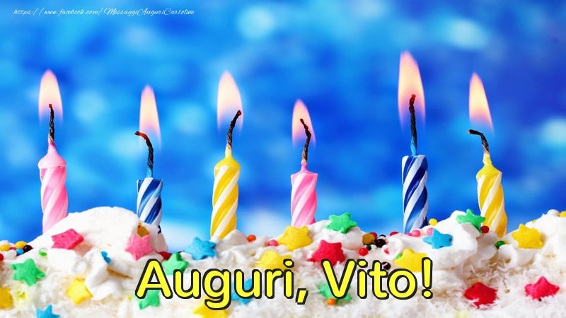 Cartoline di auguri - Candele & Torta | Auguri, Vito!