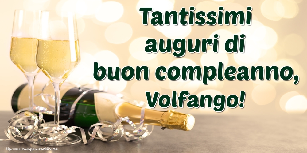 Cartoline di auguri - Tantissimi auguri di buon compleanno, Volfango!