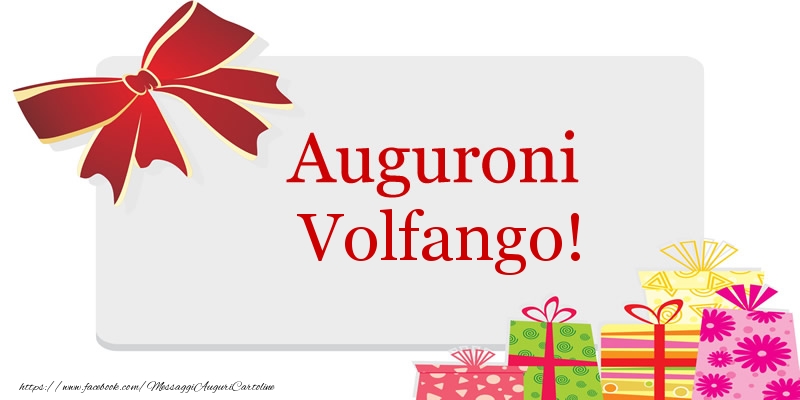 Cartoline di auguri - Auguroni Volfango!