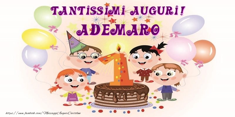 Cartoline per bambini - Animazione & Palloncini & Torta | Tantissimi Auguri! Ademaro