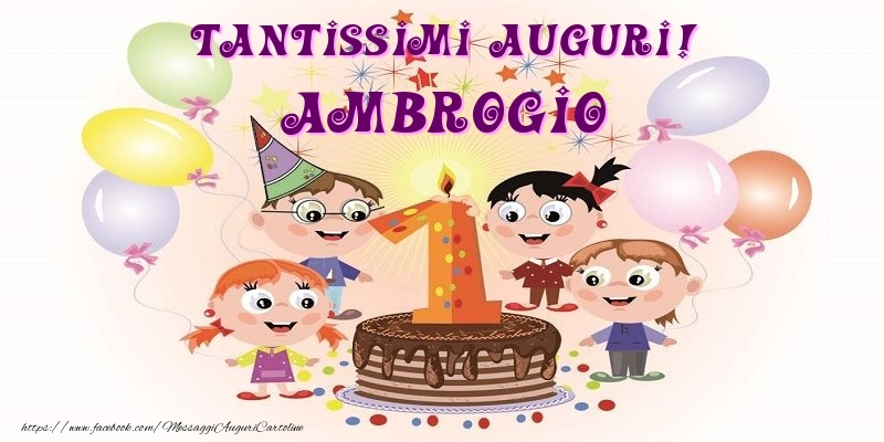 Cartoline per bambini - Animazione & Palloncini & Torta | Tantissimi Auguri! Ambrogio