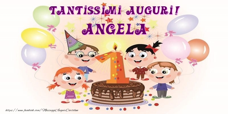 Cartoline per bambini - Animazione & Palloncini & Torta | Tantissimi Auguri! Angela