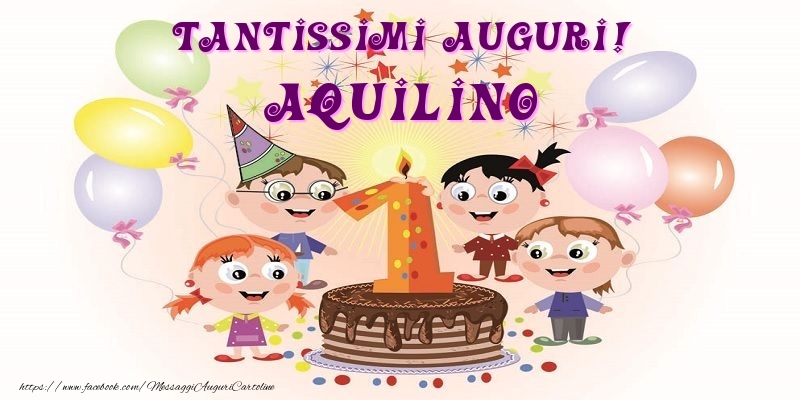 Cartoline per bambini - Animazione & Palloncini & Torta | Tantissimi Auguri! Aquilino