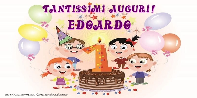 Cartoline per bambini - Animazione & Palloncini & Torta | Tantissimi Auguri! Edoardo