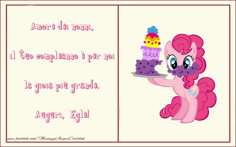 Cartoline per bambini - Animazione & Torta | Amore dei nonni, il tuo compleanno è per noi la gioia più grande. Egle