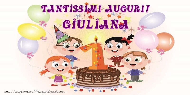 Cartoline per bambini - Animazione & Palloncini & Torta | Tantissimi Auguri! Giuliana