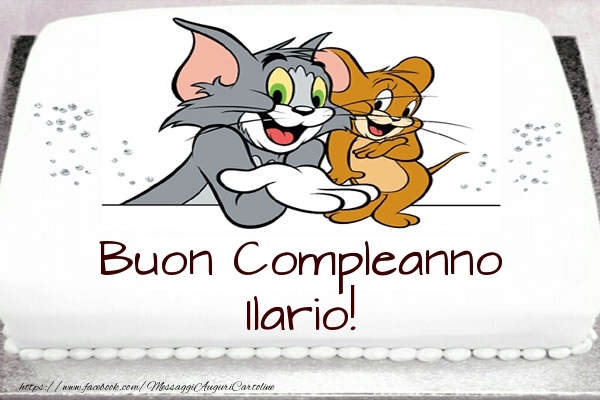 Cartoline per bambini -  Torta Tom e Jerry: Buon Compleanno Ilario!