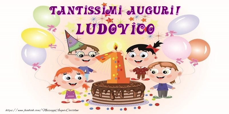 Cartoline per bambini - Animazione & Palloncini & Torta | Tantissimi Auguri! Ludovico