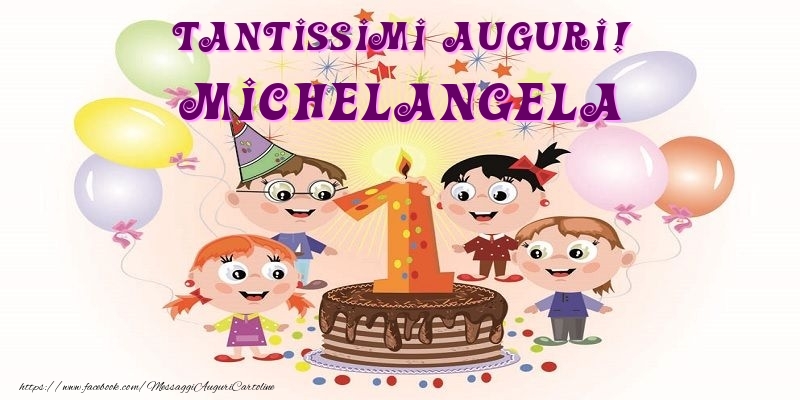  Cartoline per bambini - Animazione & Palloncini & Torta | Tantissimi Auguri! Michelangela