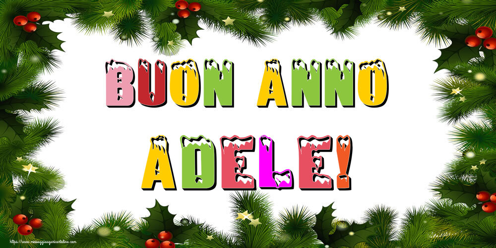 Cartoline di Buon Anno - Buon Anno Adele!