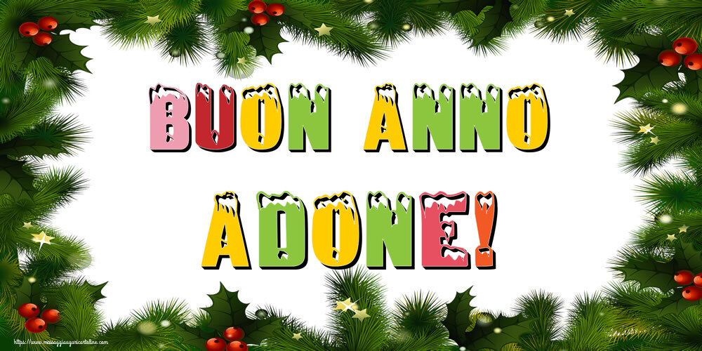 Cartoline di Buon Anno - Buon Anno Adone!