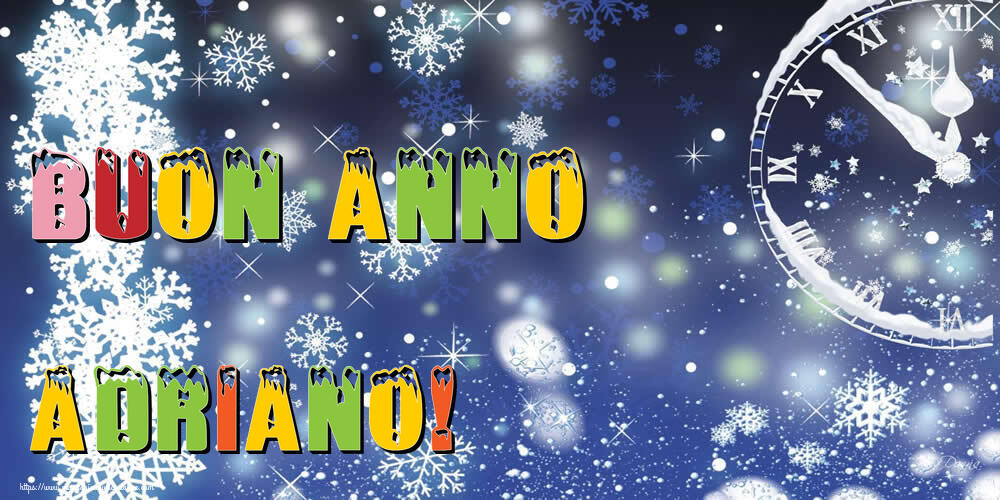 Cartoline di Buon Anno - Buon Anno Adriano!