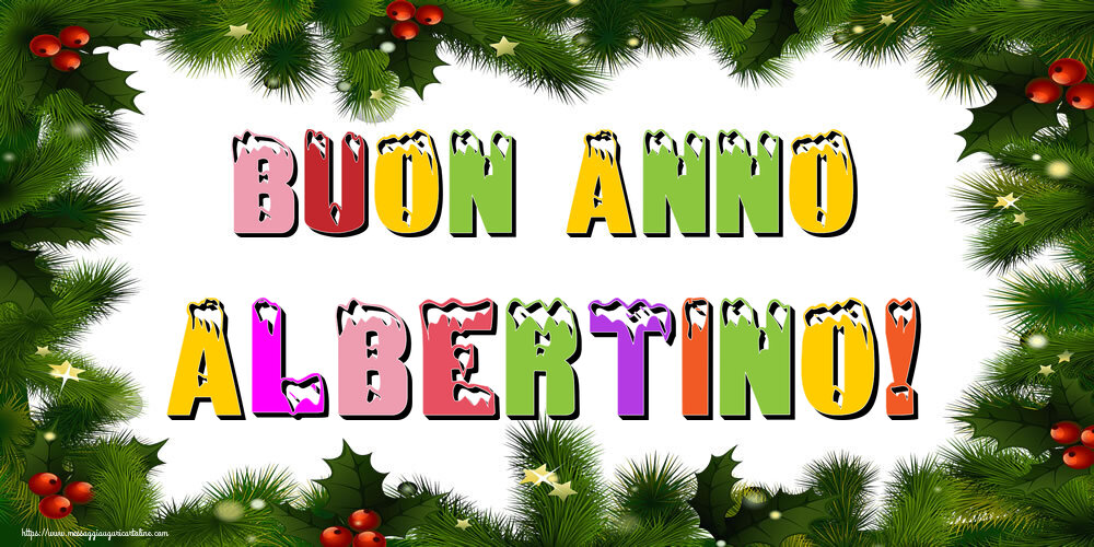 Cartoline di Buon Anno - Buon Anno Albertino!
