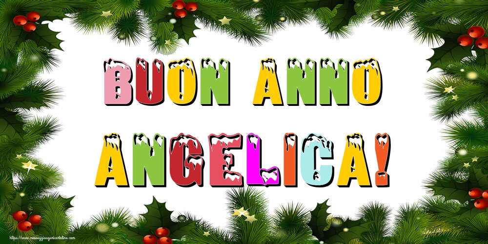 Cartoline di Buon Anno - Buon Anno Angelica!