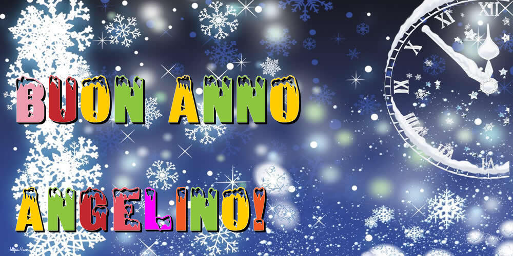 Cartoline di Buon Anno - Buon Anno Angelino!