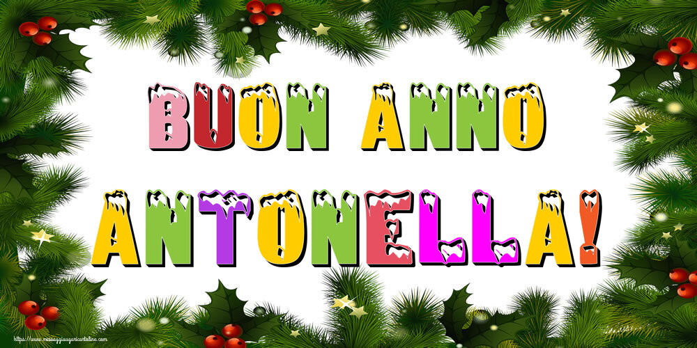 Cartoline di Buon Anno - Buon Anno Antonella!