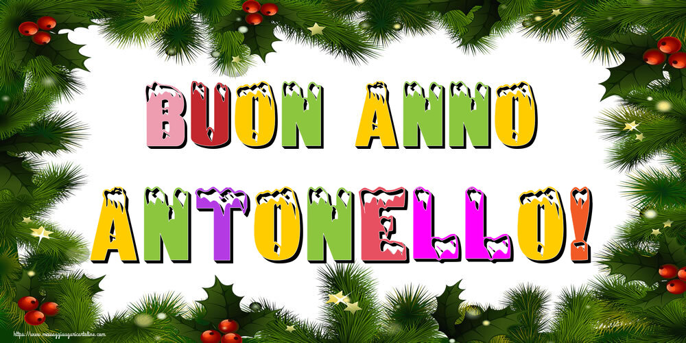 Cartoline di Buon Anno - Buon Anno Antonello!