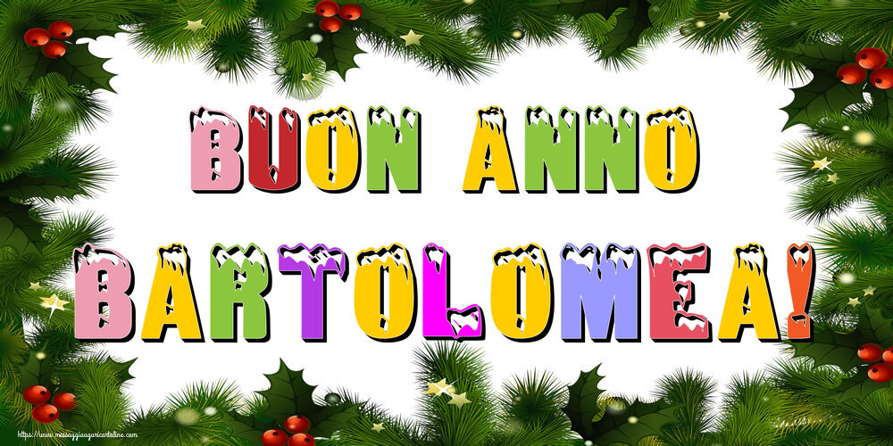 Cartoline di Buon Anno - Albero Di Natale & Palle Di Natale | Buon Anno Bartolomea!