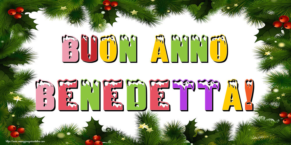 Cartoline di Buon Anno - Buon Anno Benedetta!