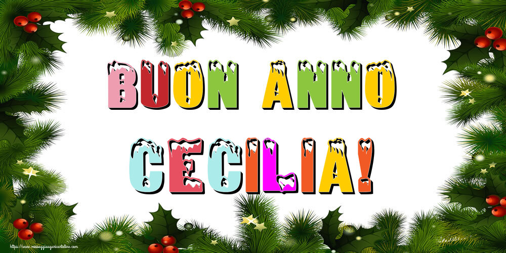 Cartoline di Buon Anno - Buon Anno Cecilia!