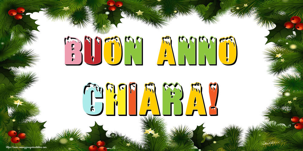 Cartoline di Buon Anno - Buon Anno Chiara!