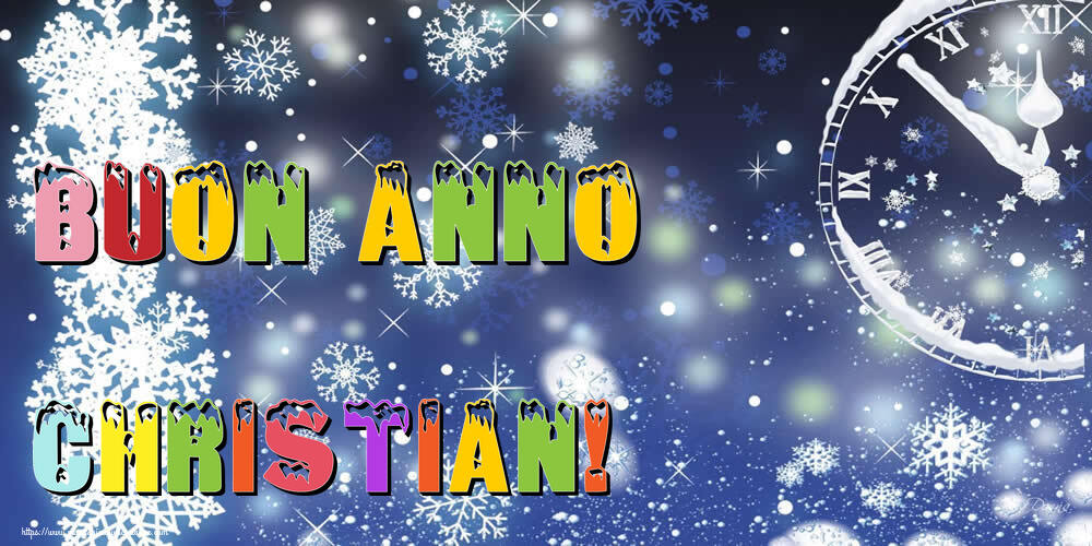 Cartoline di Buon Anno - Buon Anno Christian!