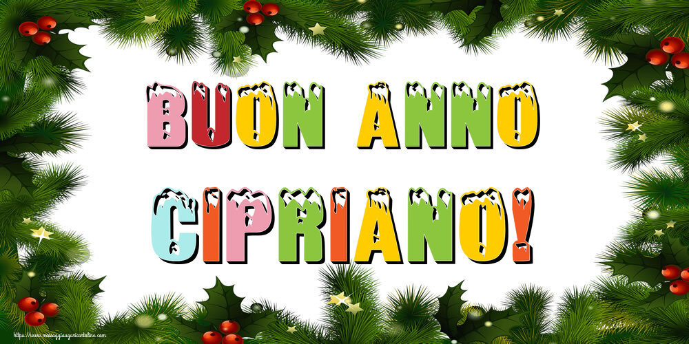 Cartoline di Buon Anno - Buon Anno Cipriano!