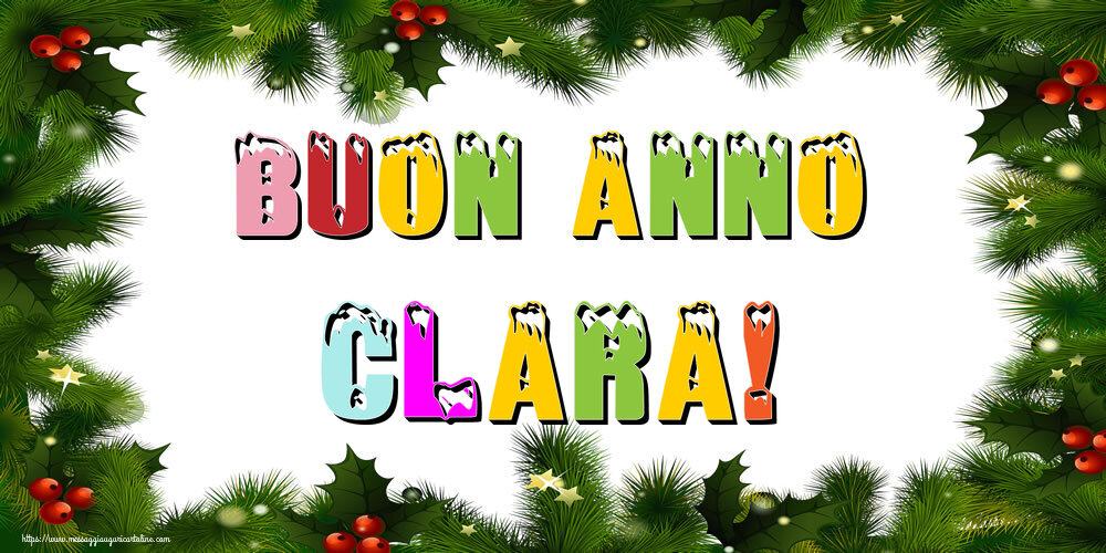 Cartoline di Buon Anno - Buon Anno Clara!
