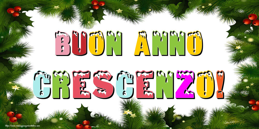 Cartoline di Buon Anno - Buon Anno Crescenzo!