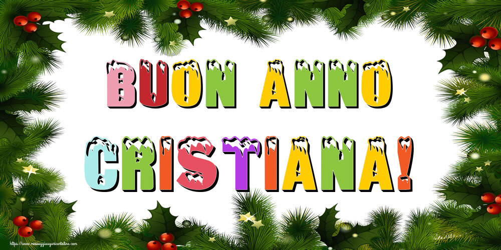 Cartoline di Buon Anno - Buon Anno Cristiana!