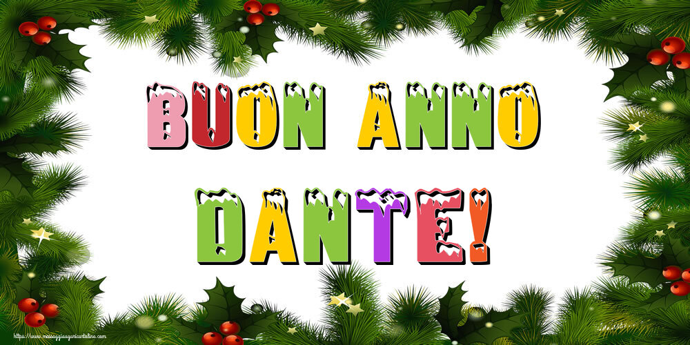 Cartoline di Buon Anno - Buon Anno Dante!