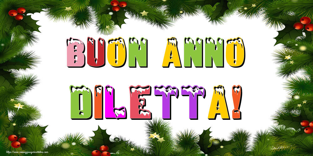 Cartoline di Buon Anno - Buon Anno Diletta!