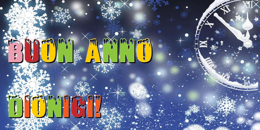 Cartoline di Buon Anno - Buon Anno Dionigi!