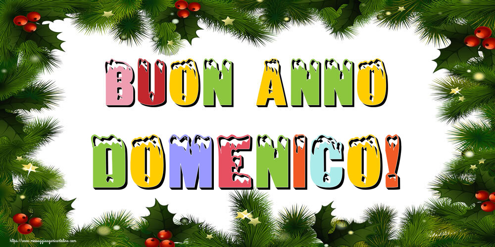 Cartoline di Buon Anno - Buon Anno Domenico!